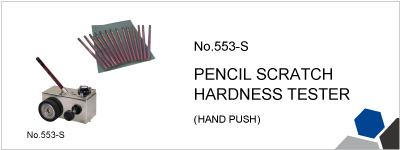 553-S PENCIL SCRATCH HARDNESS TESTER (HAND PUSH)