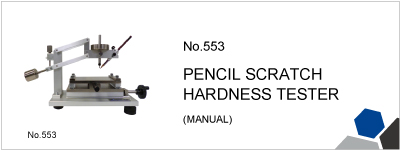 No.553 PENCIL SCRATCH HARDNESS TESTER