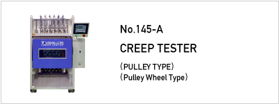 No.145-A CREEP TESTER