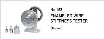No.163 ENAMELED WIRE STIFFNESS TESTER