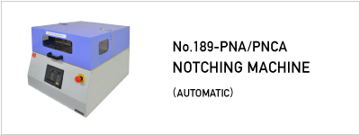 No.189-PNA/PNAC NOTCHING MACHINE