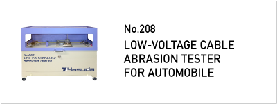 No.208 LOW-VOLTAGE CABLE ABRASION TESTER FOR AUTOMOBILE