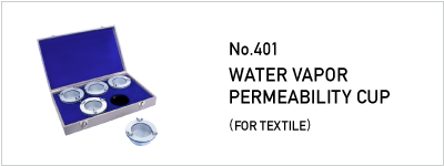 No.401 WATER VAPOR PERMEABILITY CUP