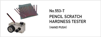 No.553-T PENCIL SCRATH HAEDNESS TESTER